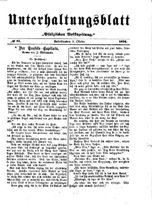 Unterhaltungsblatt zur Kaiserslauterer Zeitung (Pfälzische Volkszeitung) Sonntag 8. Oktober 1876