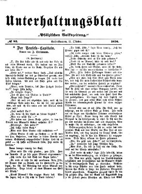 Unterhaltungsblatt zur Kaiserslauterer Zeitung (Pfälzische Volkszeitung) Mittwoch 11. Oktober 1876