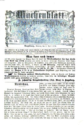 Wochenblatt für das christliche Volk Sonntag 2. April 1876