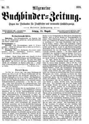 Allgemeine Buchbinderzeitung Freitag 18. August 1876