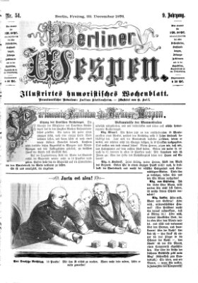 Berliner Wespen Freitag 22. Dezember 1876