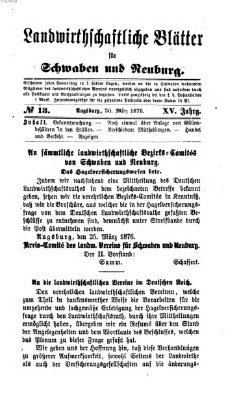 Landwirtschaftliche Blätter für Schwaben und Neuburg Donnerstag 30. März 1876