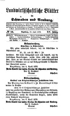 Landwirtschaftliche Blätter für Schwaben und Neuburg Donnerstag 13. April 1876