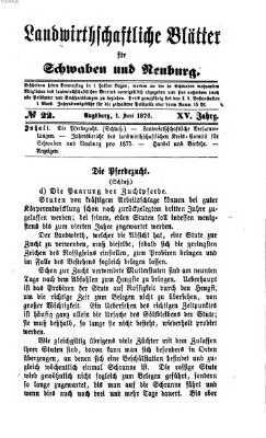 Landwirtschaftliche Blätter für Schwaben und Neuburg Donnerstag 1. Juni 1876