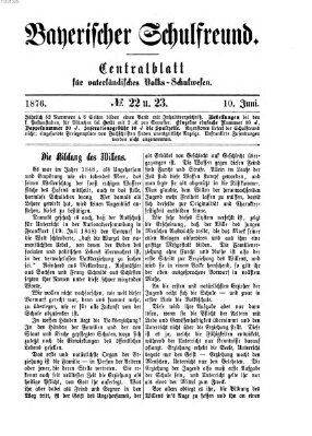 Bayerischer Schulfreund Samstag 10. Juni 1876