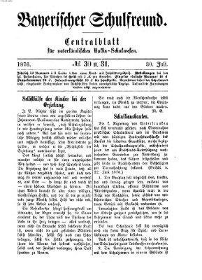 Bayerischer Schulfreund Sonntag 30. Juli 1876