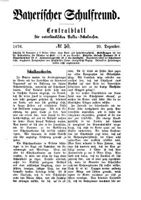 Bayerischer Schulfreund Mittwoch 20. Dezember 1876