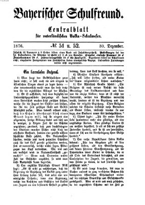 Bayerischer Schulfreund Samstag 30. Dezember 1876