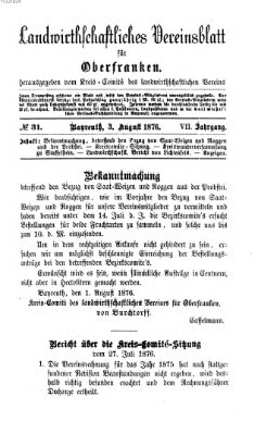 Landwirthschaftliches Vereinsblatt für Oberfranken Donnerstag 3. August 1876