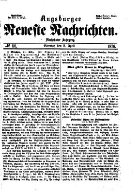 Augsburger neueste Nachrichten Sonntag 2. April 1876