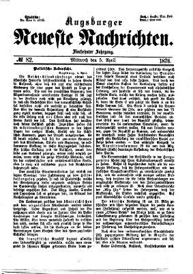 Augsburger neueste Nachrichten Mittwoch 5. April 1876