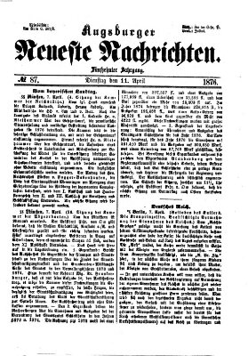 Augsburger neueste Nachrichten Dienstag 11. April 1876