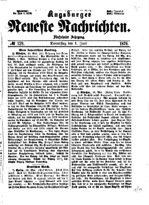 Augsburger neueste Nachrichten Donnerstag 1. Juni 1876