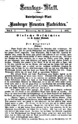 Bamberger neueste Nachrichten. Sonntagsblatt : Unterhaltungs-Beilage zu den "Bamberger neueste Nachrichten" (Bamberger neueste Nachrichten) Sonntag 18. Januar 1874