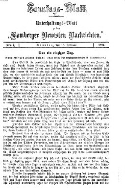Bamberger neueste Nachrichten. Sonntagsblatt : Unterhaltungs-Beilage zu den "Bamberger neueste Nachrichten" (Bamberger neueste Nachrichten) Sonntag 15. Februar 1874