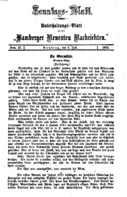 Bamberger neueste Nachrichten. Sonntagsblatt : Unterhaltungs-Beilage zu den "Bamberger neueste Nachrichten" (Bamberger neueste Nachrichten) Sonntag 5. Juli 1874