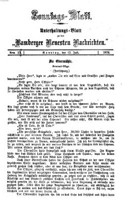 Bamberger neueste Nachrichten. Sonntagsblatt : Unterhaltungs-Beilage zu den "Bamberger neueste Nachrichten" (Bamberger neueste Nachrichten) Sonntag 12. Juli 1874