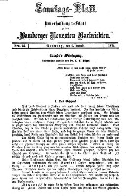 Bamberger neueste Nachrichten. Sonntagsblatt : Unterhaltungs-Beilage zu den "Bamberger neueste Nachrichten" (Bamberger neueste Nachrichten) Sonntag 9. August 1874