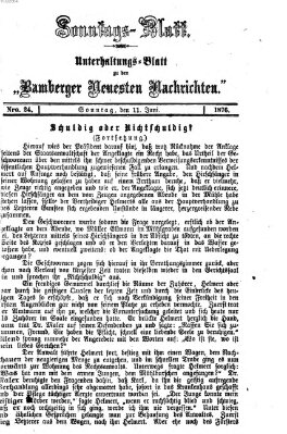 Bamberger neueste Nachrichten. Sonntagsblatt : Unterhaltungs-Beilage zu den "Bamberger neueste Nachrichten" (Bamberger neueste Nachrichten) Sonntag 11. Juni 1876