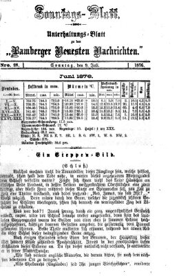 Bamberger neueste Nachrichten. Sonntagsblatt : Unterhaltungs-Beilage zu den "Bamberger neueste Nachrichten" (Bamberger neueste Nachrichten) Sonntag 9. Juli 1876