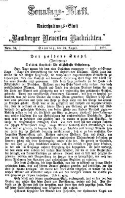 Bamberger neueste Nachrichten. Sonntagsblatt : Unterhaltungs-Beilage zu den "Bamberger neueste Nachrichten" (Bamberger neueste Nachrichten) Sonntag 27. August 1876