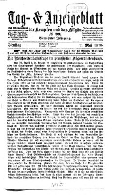 Tag- und Anzeigeblatt für Kempten und das Allgäu Dienstag 2. Mai 1876