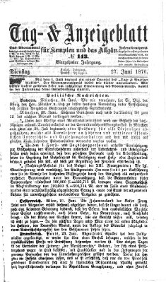 Tag- und Anzeigeblatt für Kempten und das Allgäu Dienstag 27. Juni 1876