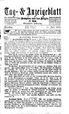 Tag- und Anzeigeblatt für Kempten und das Allgäu Dienstag 11. Juli 1876