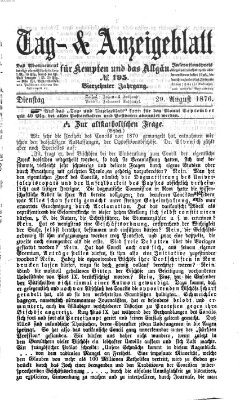 Tag- und Anzeigeblatt für Kempten und das Allgäu Dienstag 29. August 1876