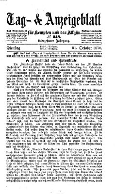 Tag- und Anzeigeblatt für Kempten und das Allgäu Dienstag 31. Oktober 1876