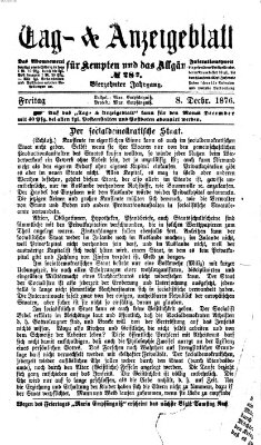 Tag- und Anzeigeblatt für Kempten und das Allgäu Freitag 8. Dezember 1876