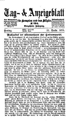 Tag- und Anzeigeblatt für Kempten und das Allgäu Freitag 22. Dezember 1876