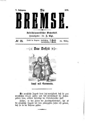 Die Bremse Samstag 25. März 1876