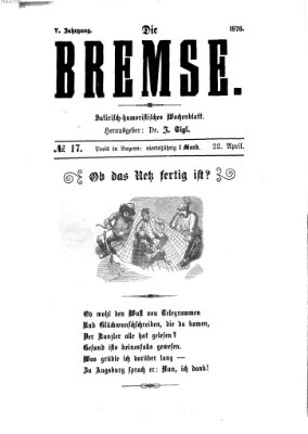 Die Bremse Samstag 22. April 1876