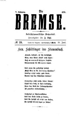 Die Bremse Samstag 10. Juni 1876