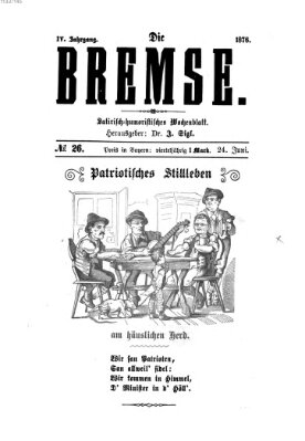 Die Bremse Samstag 24. Juni 1876