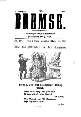 Die Bremse Samstag 15. Juli 1876