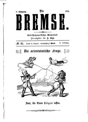 Die Bremse Sonntag 8. Oktober 1876