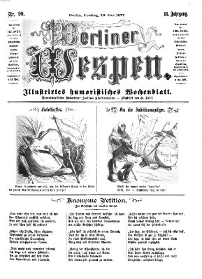 Berliner Wespen Freitag 18. Mai 1877