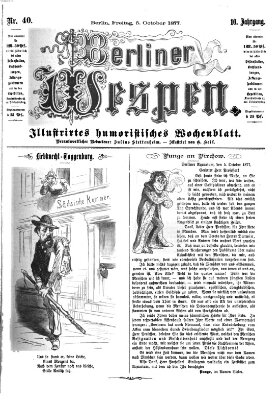 Berliner Wespen Freitag 5. Oktober 1877