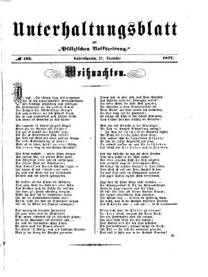 Unterhaltungsblatt zur Kaiserslauterer Zeitung (Pfälzische Volkszeitung) Dienstag 25. Dezember 1877