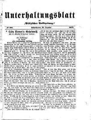 Unterhaltungsblatt zur Kaiserslauterer Zeitung (Pfälzische Volkszeitung) Sonntag 30. Dezember 1877