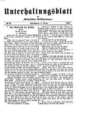 Unterhaltungsblatt zur Kaiserslauterer Zeitung (Pfälzische Volkszeitung) Sonntag 11. Februar 1877