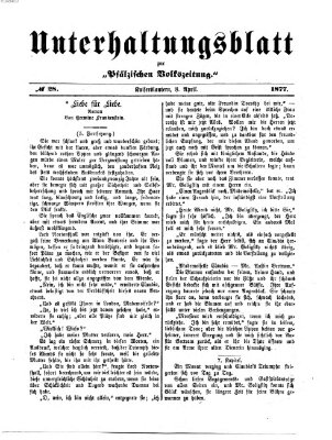 Unterhaltungsblatt zur Kaiserslauterer Zeitung (Pfälzische Volkszeitung) Sonntag 8. April 1877