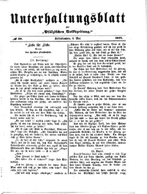 Unterhaltungsblatt zur Kaiserslauterer Zeitung (Pfälzische Volkszeitung) Sonntag 6. Mai 1877