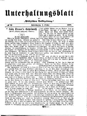 Unterhaltungsblatt zur Kaiserslauterer Zeitung (Pfälzische Volkszeitung) Mittwoch 3. Oktober 1877