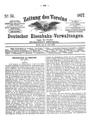 Zeitung des Vereins Deutscher Eisenbahnverwaltungen (Eisenbahn-Zeitung) Montag 2. Juli 1877