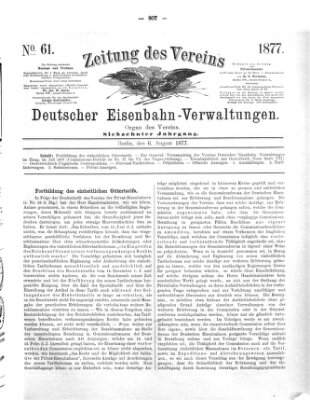 Zeitung des Vereins Deutscher Eisenbahnverwaltungen (Eisenbahn-Zeitung) Montag 6. August 1877