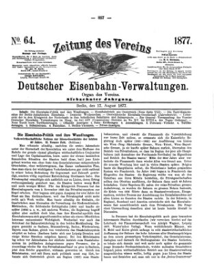 Zeitung des Vereins Deutscher Eisenbahnverwaltungen (Eisenbahn-Zeitung) Freitag 17. August 1877