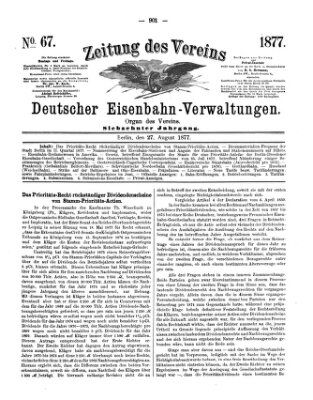 Zeitung des Vereins Deutscher Eisenbahnverwaltungen (Eisenbahn-Zeitung) Montag 27. August 1877